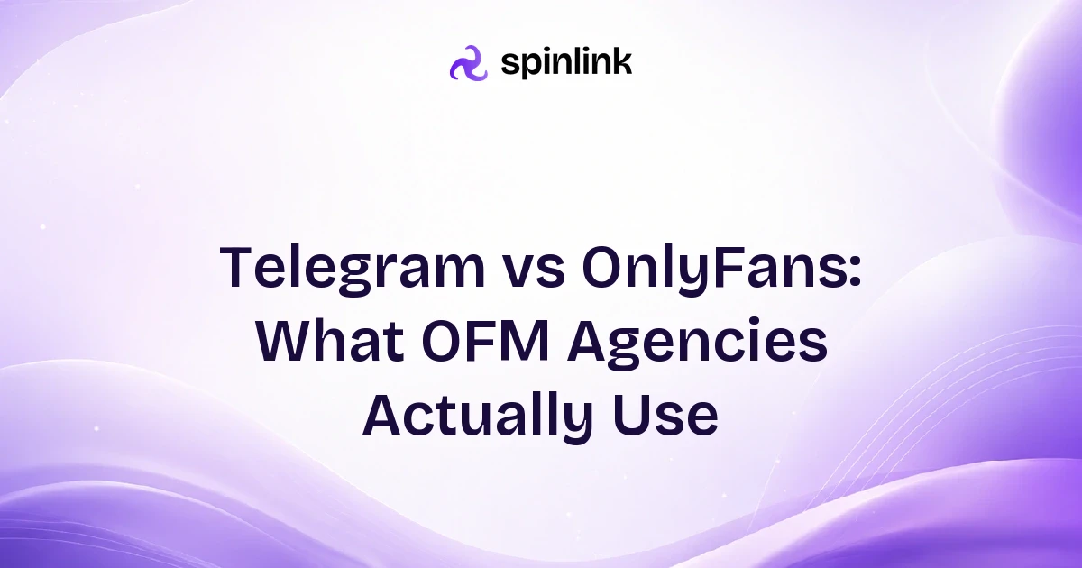 Telegram vs OnlyFans: What OFM Agencies Actually Use